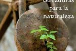 No Hay Cerraduras Para La Naturaleza…
