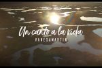 Un canto a la vida – Vanesa Martín –
