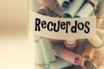 Recuerdos…